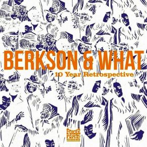 Download track The Dig Berkson & What