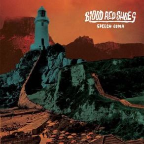 Download track Speech Coma Blood Red Shoes