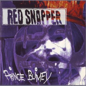 Download track The Paranoid Red Snapper