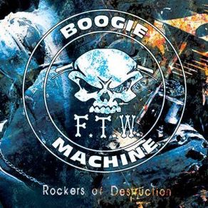 Download track Do You Want It All F. T. W. Boogie Machine