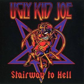Download track I'm Alright Ugly Kid Joe, Whitfield Crane