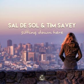 Download track Sitting Down Here Tim Savey