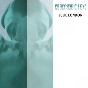 Download track Cuddle Up A Little Closer Julie London