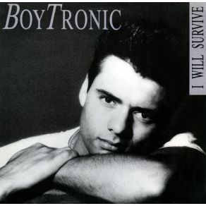 Download track I Will Survive (Extended Vocal Version) Boytronic