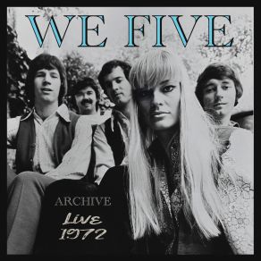 Download track That's What You Get For Lovin' Me (Live) WE FIVE