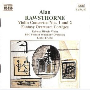Download track 3. Concerto For Violin And Orchestra No. 1- Andante-Allegro-Allegro Moderato Alan Rawsthorne