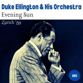 Download track It Don't Mean A Thing (If It Ain't Got That Swing) - Don't Get Around Much Anymore (Reprise) (Medley) (Live) Duke EllingtonMedley