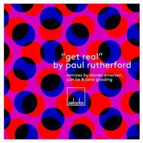 Download track Get Real (Darren Emerson Remix) Paul Rutherford