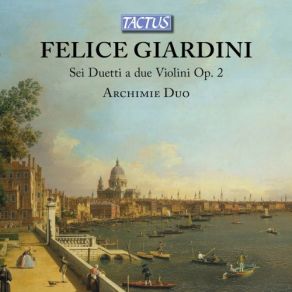 Download track Duet In A Major, Op. 2 No. 4: III. Allegro Alessandro Cazzato, Archimie Duo, Sharon Tomaselli