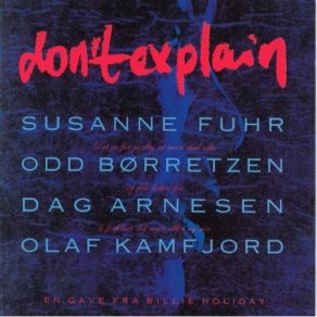 Download track Don't Explain Susanne Fuhr