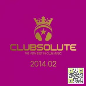 Download track Clubsolute 2014. 02 (Continuous DJ Mix) Dj Mix