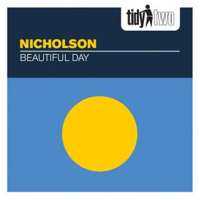 Download track Beautiful Day (Radio Edit) Nicholson