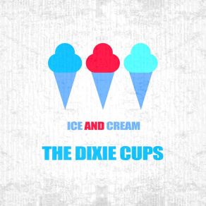 Download track I'm Gonna Get You Yet The Dixie Cups