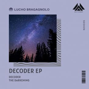 Download track Decoder Lucho Bragagnolo