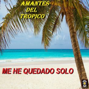 Download track Andariego Amantes Del Tropico
