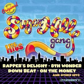 Download track The Word Is Out The Sugarhill Gang