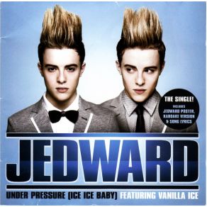 Download track Under Pressure (Ice Ice Baby) (Radio Edit) Jedward, Vanilla Ice
