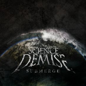 Download track Submerge Science Of Demise