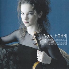 Download track Violin Concerto No. 1 In A Minor, Op. 77: II. Scherzo: Allegro Hilary Hahn, Oslo Philharmonic OrchestraDmitri'Shostakovich