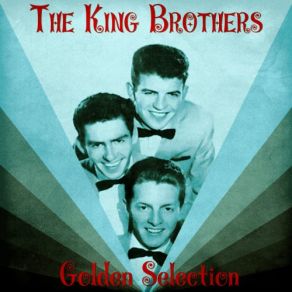 Download track Oh! What A Fool I've Been (Remastered) King Brothers