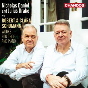 Download track Schumann: Three Pieces From 'Fünf Stücke Im Volkston', Op. 102: II. Langsam Robert Schumann, Clara SchumannJulius Drake, Nicholas Daniel