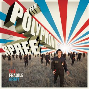 Download track Section 24: The Fragile Army The Polyphonic Spree