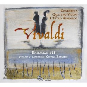 Download track 18. Concerto A Quattro Violini Violoncello Archi E Basso Continuo Op. 3 No. 4 RV 550 En Mi Mineur ''L'estro Armonico'': 2. Allegro Assai Antonio Vivaldi