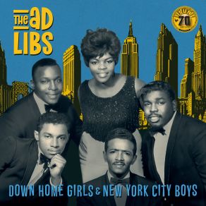 Download track I'm Just A Down Home Girl (Remastered 2012) The Ad Libs