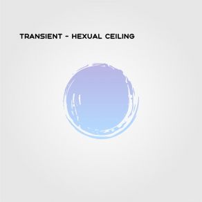 Download track Don't Sweat It Transient