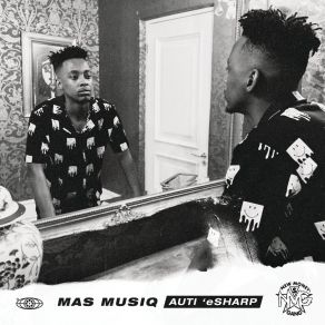 Download track Uzozisola Mas MusiqDJ Maphorisa, Kabza De Small, Aymos