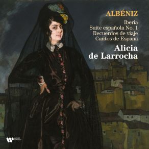 Download track Iberia, Cuaderno IV- No. 10, Málaga Alicia De Larrocha