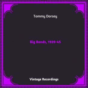 Download track Well, Git It! Tommy Dorsey
