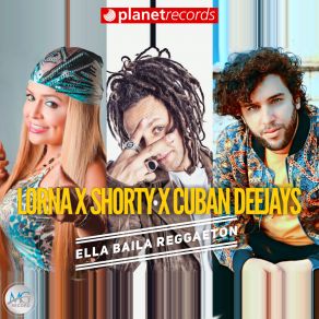 Download track Ella Baila Reggaeton (With Shorty, Cuban Deejays) (Extended Mix) Cuban DeejaysShorty