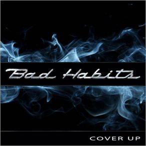 Download track I'm Tore Down Bad Habits