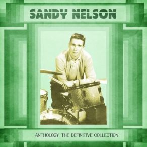 Download track And Then There Were Drums (Remastered) Sandy Nelson