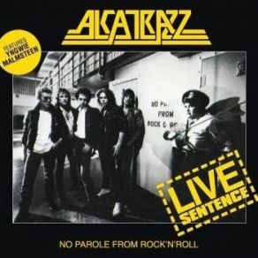 Download track Since You've Been Gone Alcatraz