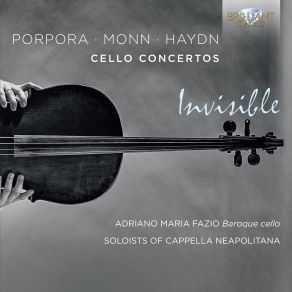 Download track Cello Concerto No. 1 In C Major, Hob. VIIb: I. Moderato Adriano Fazio, Soloists Of Cappella Neapolitana