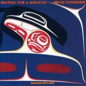 Download track It's Going Down Slow Bruce Cockburn