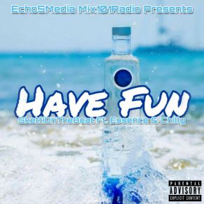 Download track Have Fun Chilly