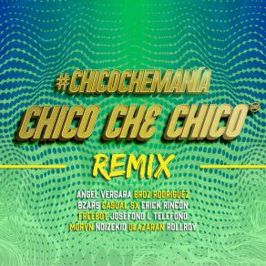Download track Me Diste A Probar (Remix) Chico Che ChicoRogelio Villasenor, Griss Romero, RollRoy