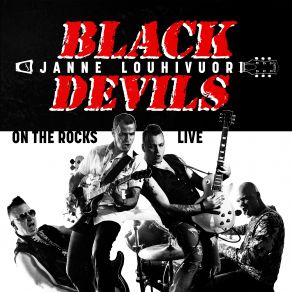 Download track It Ain't What You Do (Live) Black Devils, Janne Louhivuori