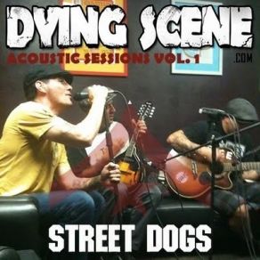 Download track Tobe'S Got A Drinking Problem (Acoustic) Street Dogs