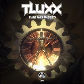 Download track Time Has Passed Tluxx