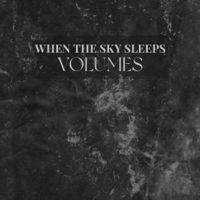 Download track Nine Twenty Two (REMASTERED) When The Sky Sleeps
