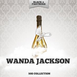 Download track You Won T Forget (About Me) Wanda Jackson