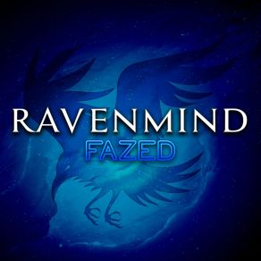 Download track I'm Coming For You RavenMind