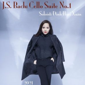 Download track Cello Suites No. 1 In G Major, BWV 1007- 5 & 6. Menuett I - Menuett Ii' Đinh Hoài Xuân