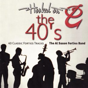 Download track I'll Be With You In Apple Blossom Time The Al Saxon Forties Band