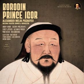 Download track 13. Prince Igor, IAB 7, Act 1, Scene 1 Yes, This Is Who Should Rule In Putivl! (Chorus) (2023 Remastered, Moscow 1951) Borodin, Aleksandr Porfirievich