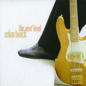 Download track Smooth Sailing Sekou Bunch